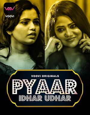 Pyar Idhar Udhar S01 (Part-1) 2023