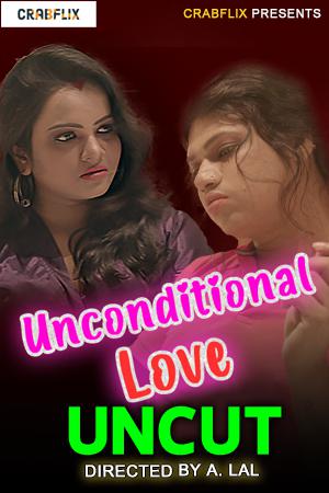 Unconditional Love S01e02 [Uncut] 2021
