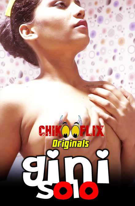 Gini Solo (Chikooflix) 2020